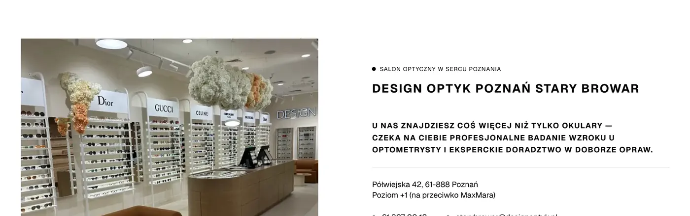 Podstrona salonu Design Optyk Poznań Stary Browar: zdjęcie salonu, adres, godziny i przyciski „Umów badanie” i „Dojazd”.