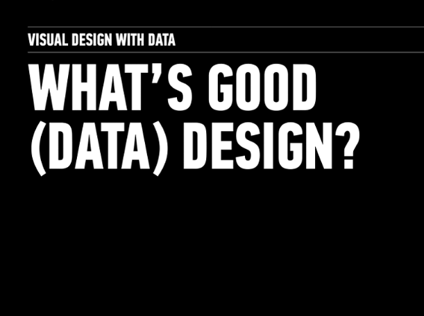 Slajd z pytaniem „What’s good (data) design?” białymi literami na czarnym tle